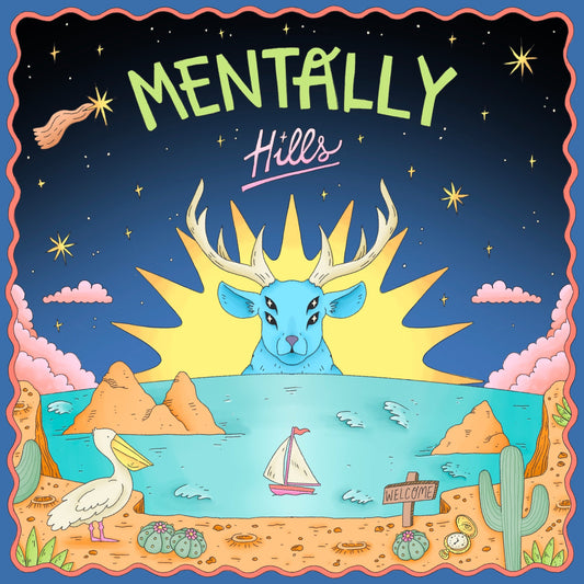 MENTALLY HILLS